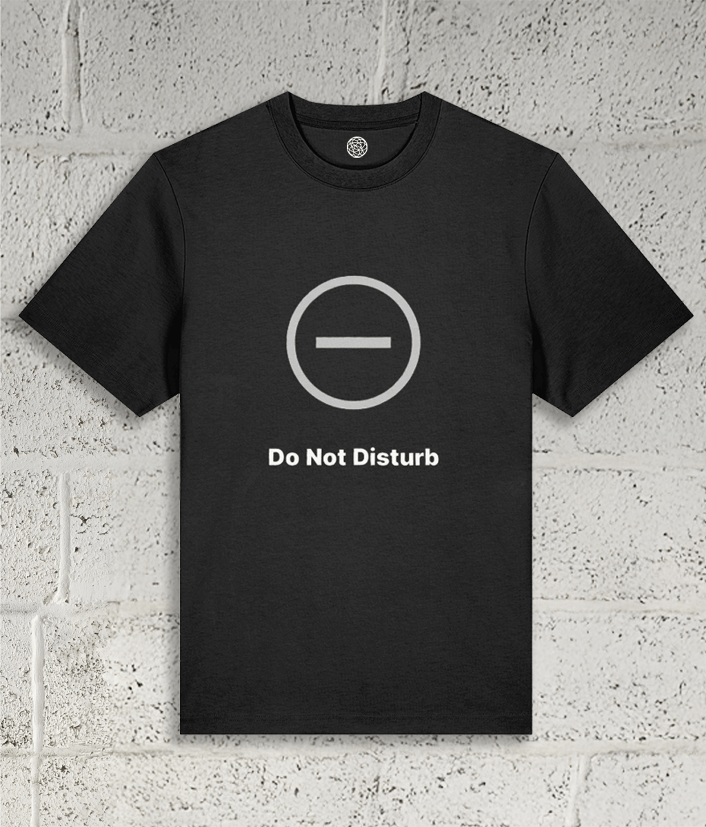 DO NOT DISTURB Tee