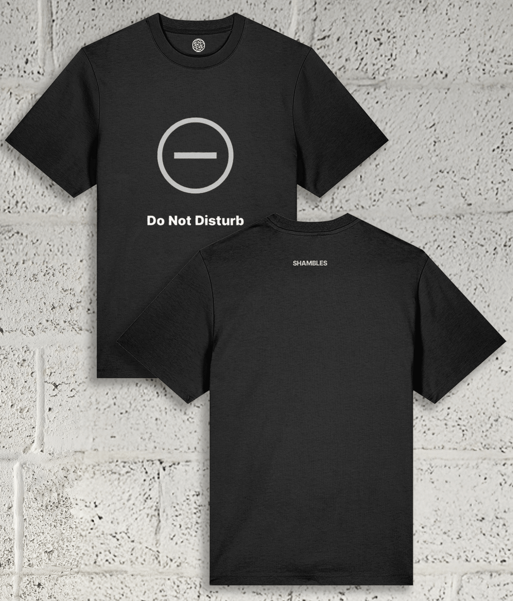 DO NOT DISTURB Tee