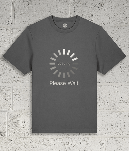LOADING - PLEASE WAIT Tee