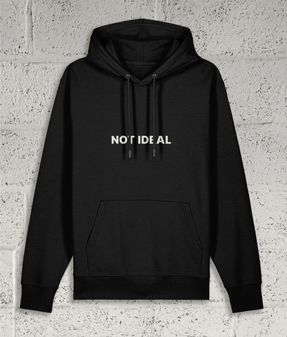 NOT IDEAL Hoodie