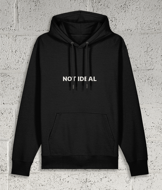 NOT IDEAL Hoodie