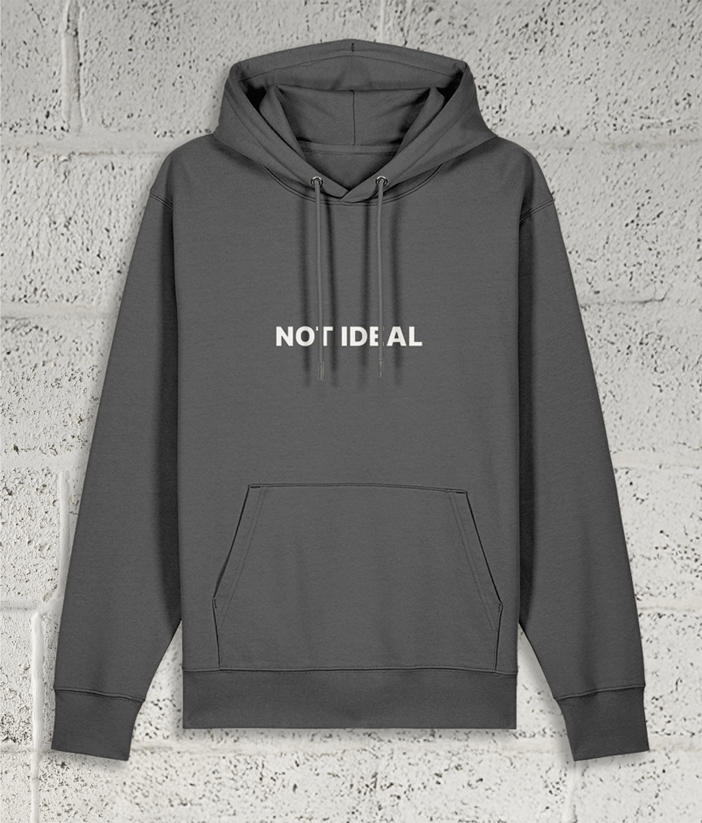 NOT IDEAL Hoodie