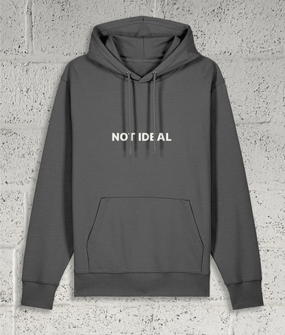 NOT IDEAL Hoodie