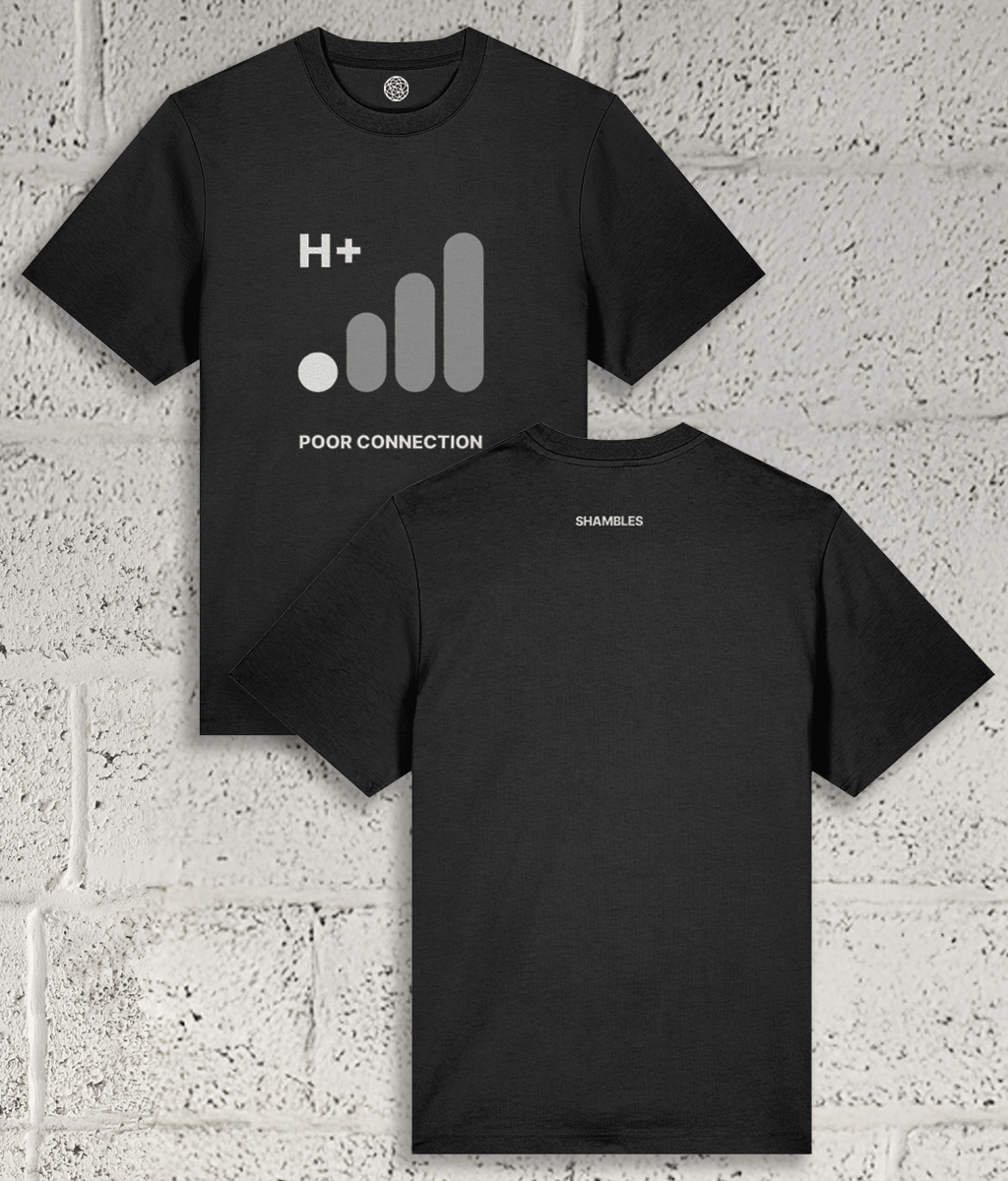 POOR CONNECTION Tee