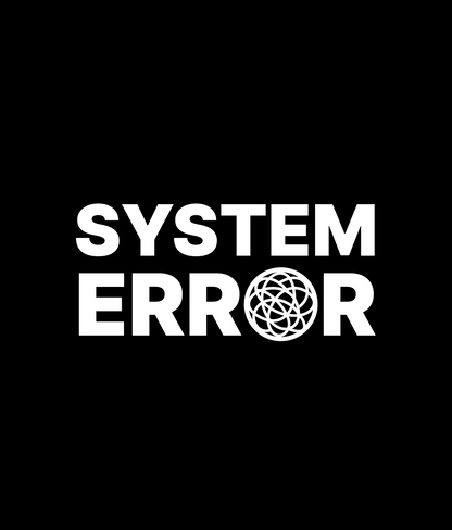 SYSTEM ERROR Tee
