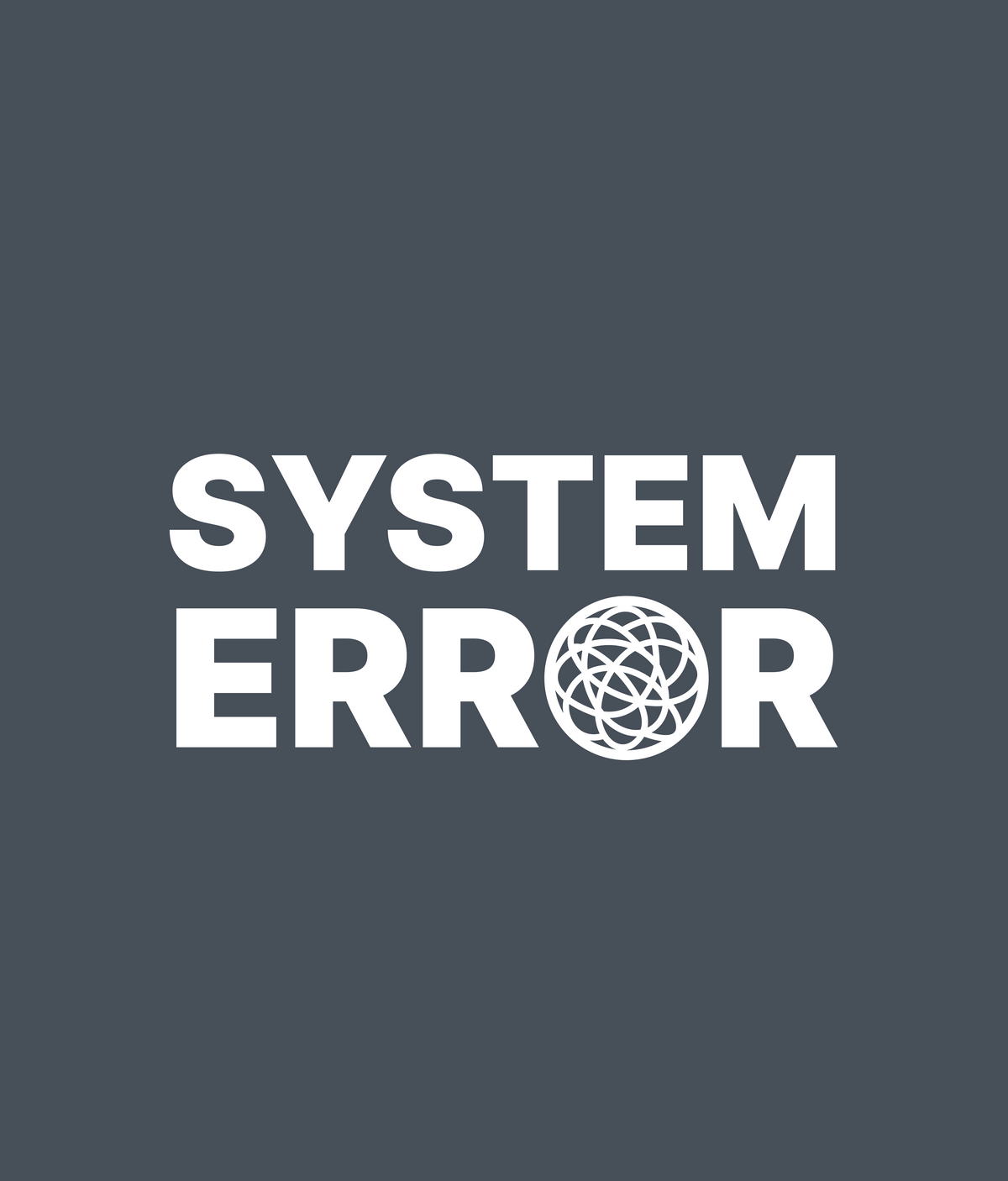 SYSTEM ERROR Tee