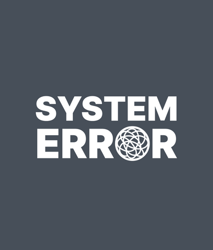 SYSTEM ERROR Tee