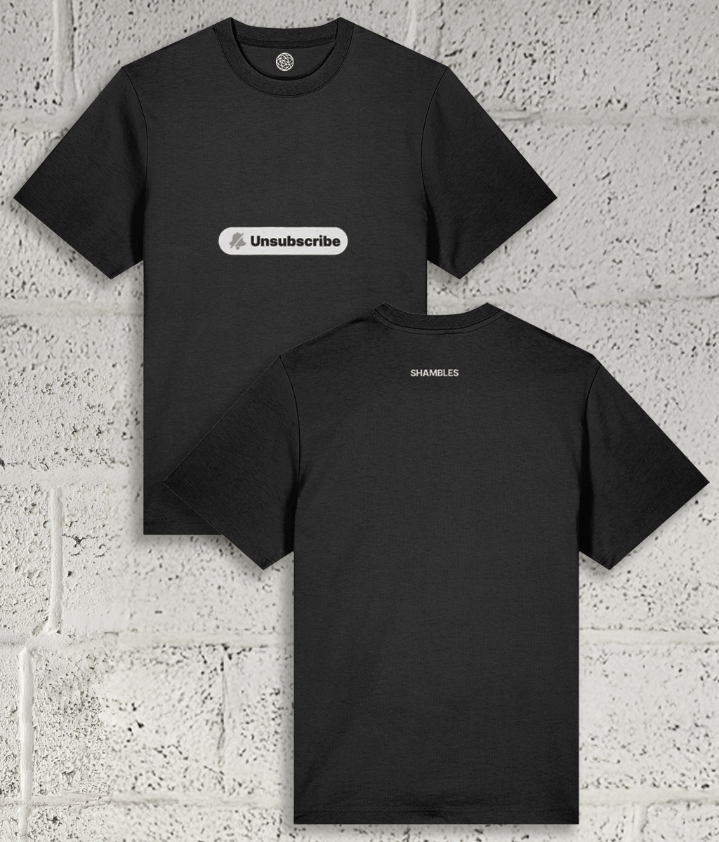 UNSUBSCRIBE Tee
