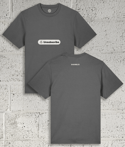 UNSUBSCRIBE Tee