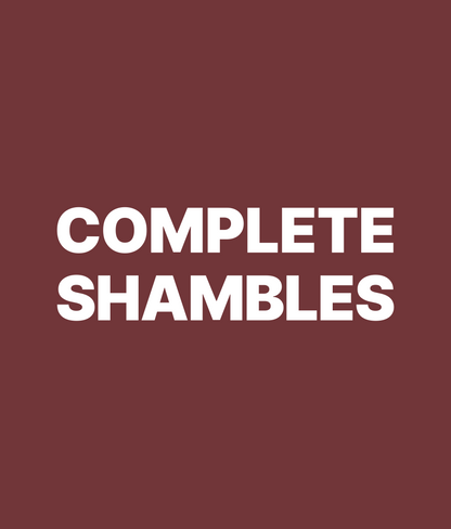 COMPLETE SHAMBLES artwork