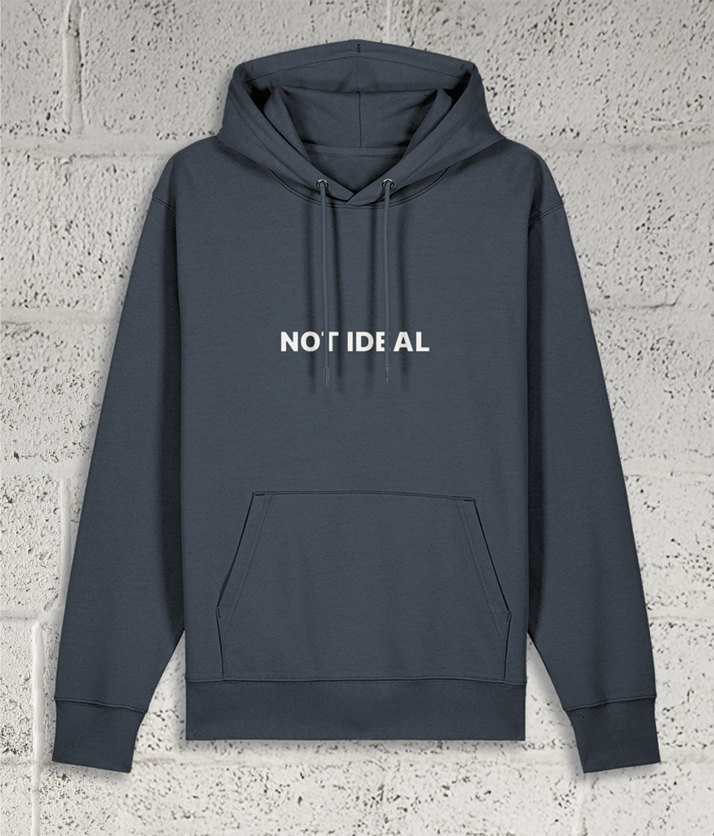 NOT IDEAL Hoodie
