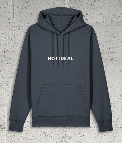 NOT IDEAL Hoodie