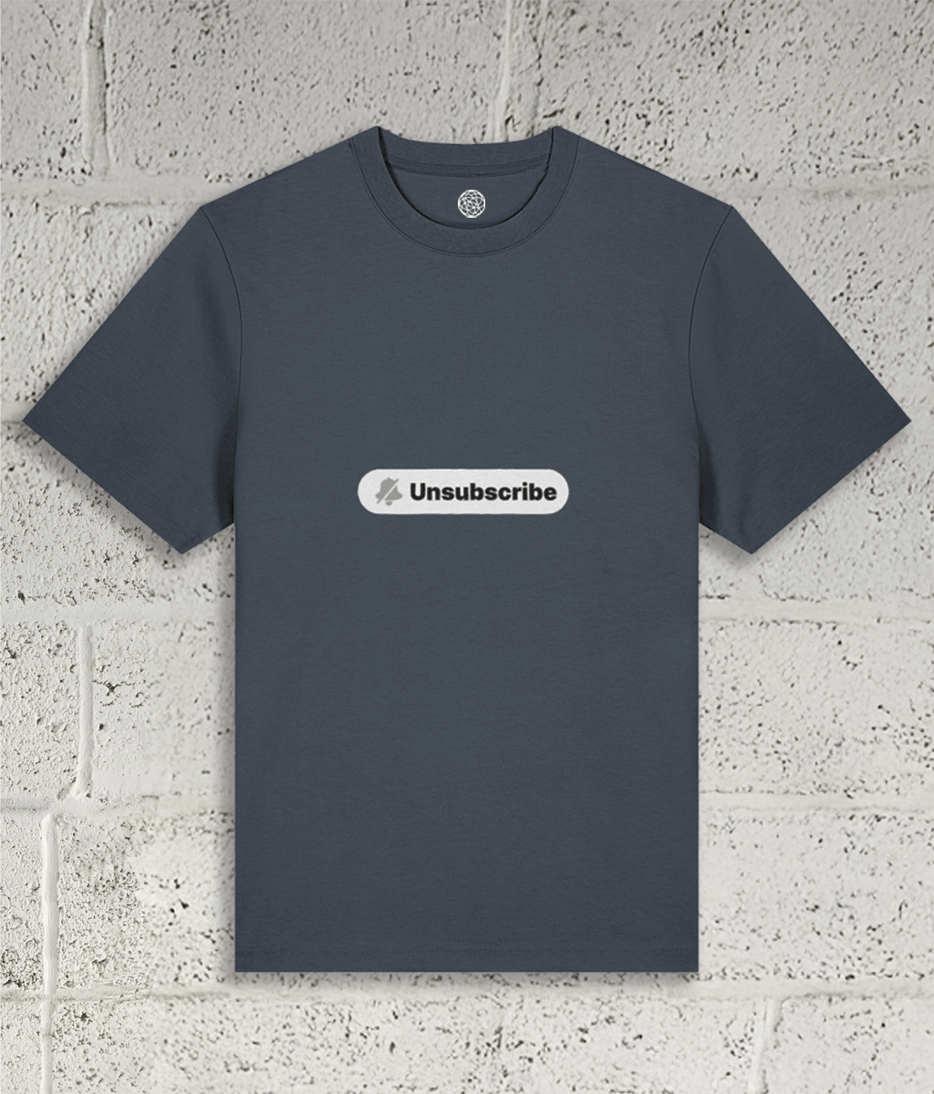 UNSUBSCRIBE Tee
