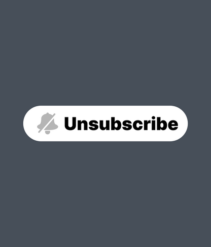 UNSUBSCRIBE Tee